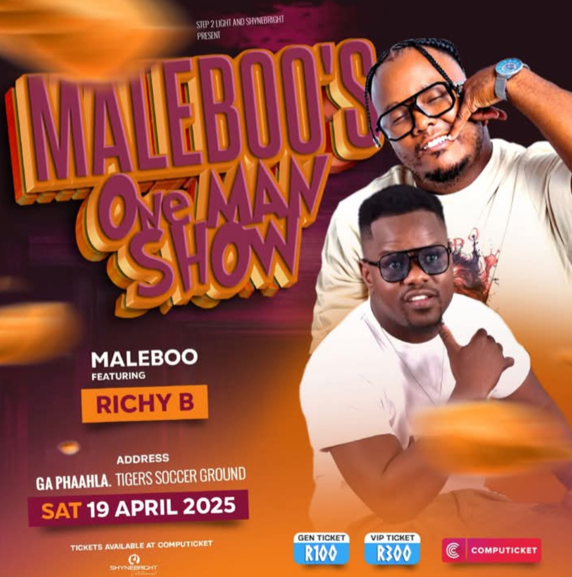 MALEBO”S ONE MAN SHOW